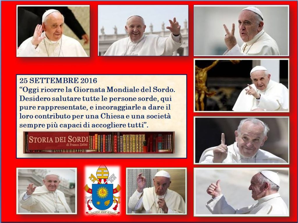 Giornata Mondiale del Sordo 2016 Papa Francesco