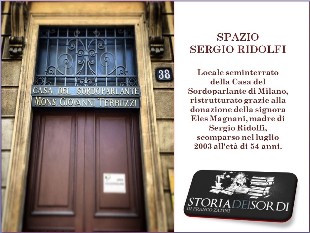 Spazio Sergio Ridolfi Storia dei sordi