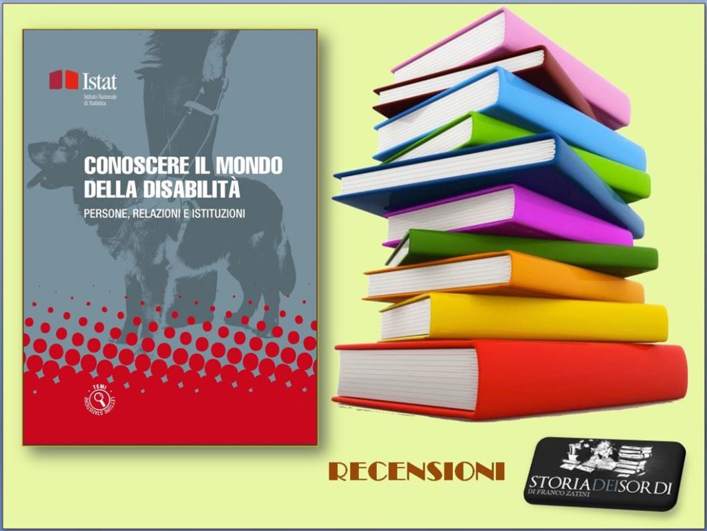 Conoscere il mondo della disabilità. Persone, relazioni e istituzioni. Istat 2019