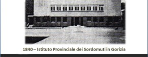 1840 – Istituto Provinciale dei Sordomuti in Gorizia