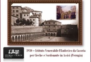 1930 – Istituto Venerabile P.Ludovico da Casoria per Cieche e Sordomute in Assisi (Perugia)