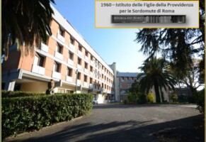 1960 – Istituto delle Figlie della Provvidenza per le Sordomute di Roma