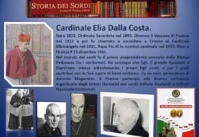 Il Venerabile Elia Dalla Costa. Il grande Cardinale, amico dei sordi.