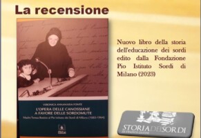 Madre Teresa Bosisio. L’opera delle Canossiane a favore delle sordomute.