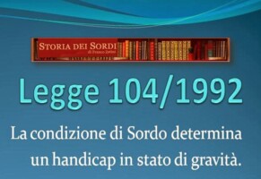 Agevolazioni della Legge 104/92 a favore dei Sordi.