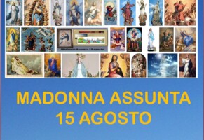 15 Agosto. Madonna Assunta