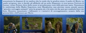 Nuovo film sulla storia di Marie, sorda e cieca.