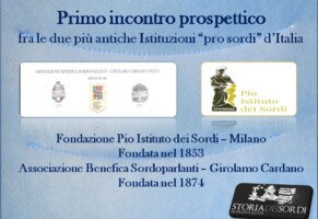 Primo incontro prospettico fra le due più antiche Istituzioni “pro sordi” d’Italia