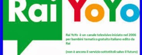 Rainews e Yo-Yo con sottotitoli e lis …