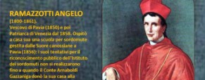 Venerabile Angelo Ramazzotti Vescovo fondatore dei due istituti sordomuti (Newsletter della Storia dei Sordi n. 249 del 18 maggio 2007)