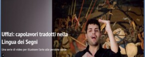 Uffizi per tutti. Video in Lis (anche i sottotitoli)